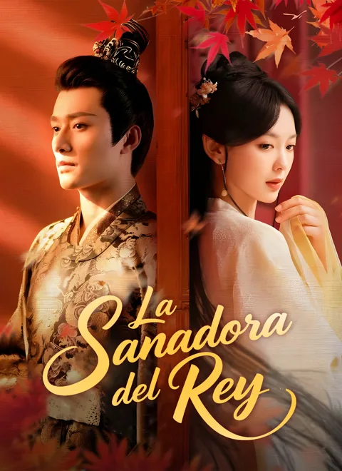La Sanadora del Rey portada — ver los 79 episodios gratis en HD