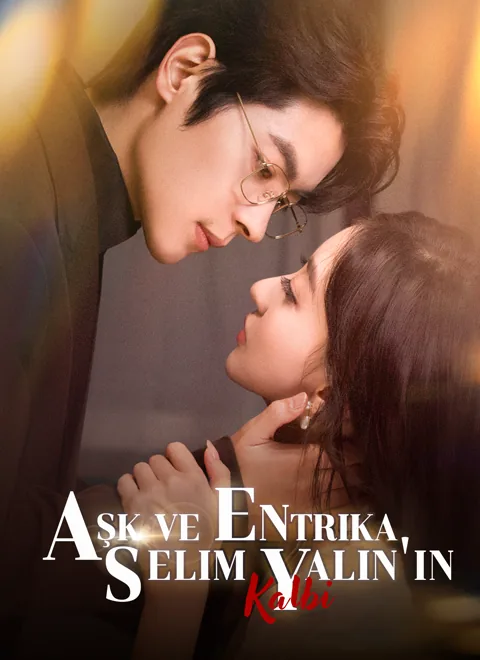 Aşk ve Entrika: Selim Yalın'ın Kalbi dizisi kapak görseli — 77 bölüm full HD Türkçe izle