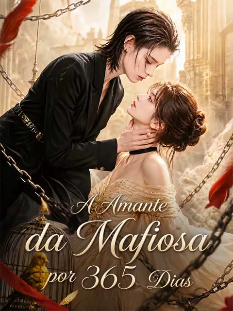 A Amante da Mafiosa por 365 Dias capa — assistir aos 4 episódios grátis em HD