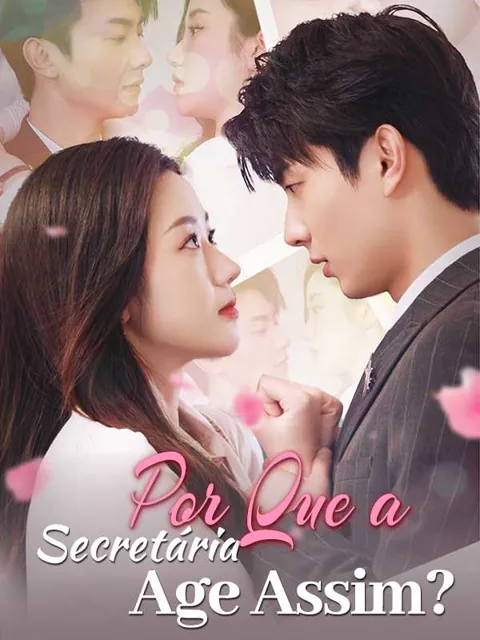 Por Que a Secretária Age Assim? capa — assistir aos 11 episódios grátis em HD